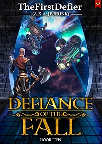 Defiance of the Fall 10 by TheFirstDefier book cover