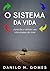 O Sistema da Vida: Aprenda ...