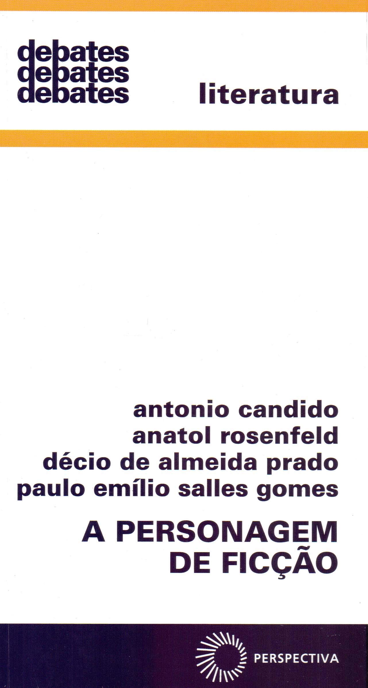 A Personagem de Ficção (Paperback)