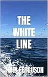 The White Line: A Francis McNab Mystery (Merlin Classic Crime)