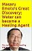 Masaru Emoto's Great Discov...