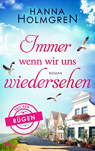 Immer wenn wir uns wiedersehen (Zeit für Rügen 2) (German Edition)