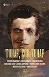 Tuhaf, Çok Tuhaf