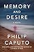 Memory and Desire: A Novel
