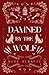 Damned By The Wolf (Miléaverse, #1)