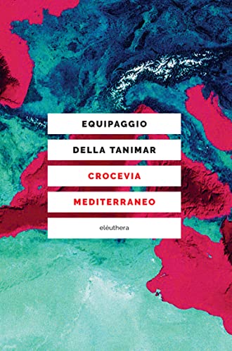 Crocevia Mediterraneo (Italian Edition)