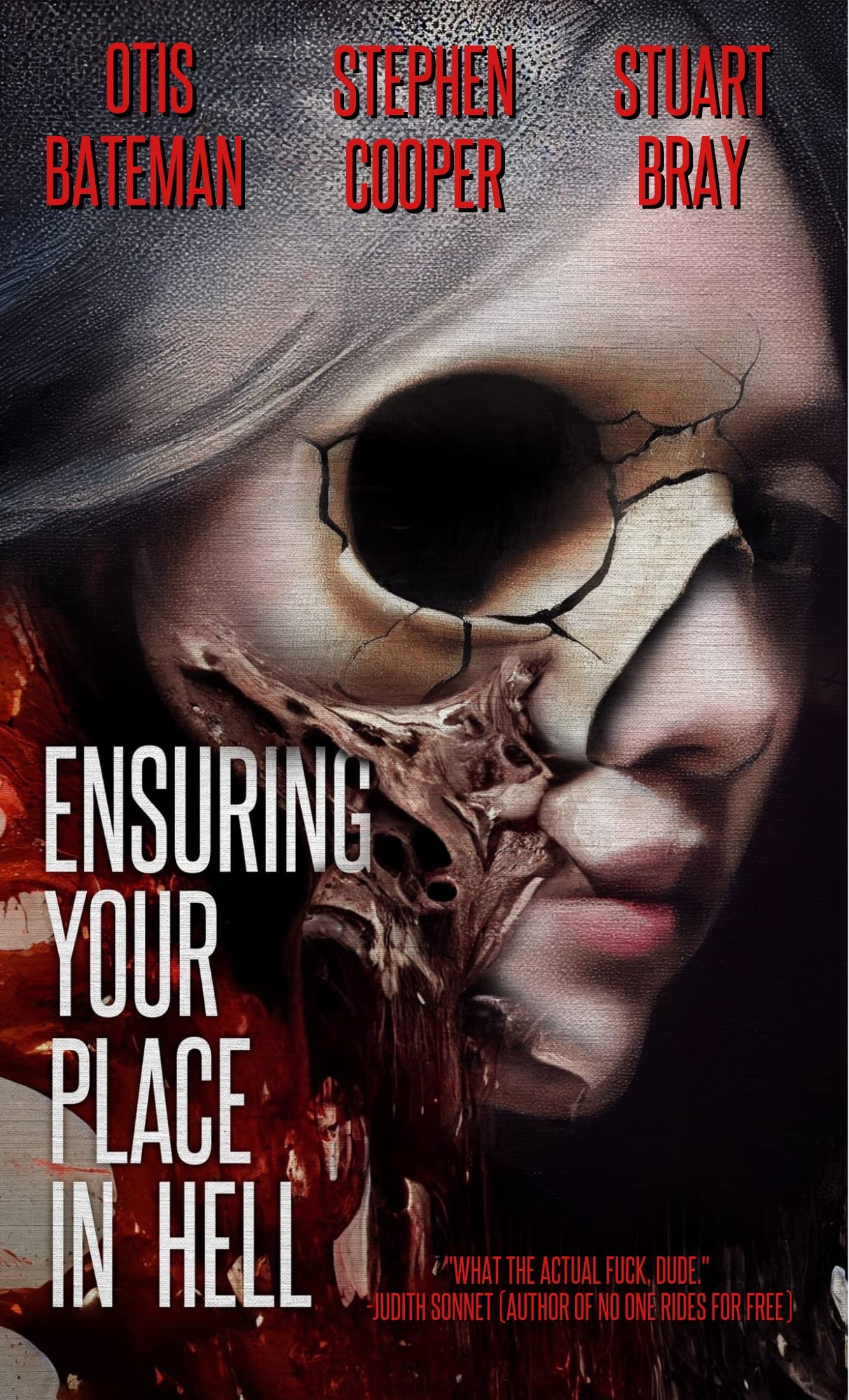 Ensuring Your Place In Hell (Kindle Edition)