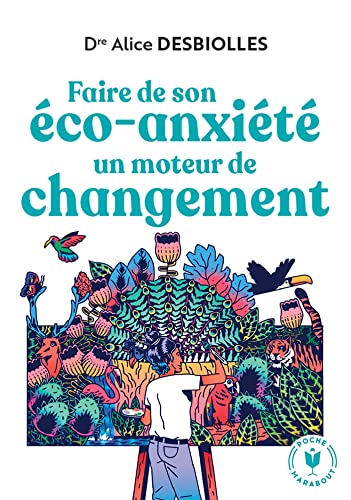 Faire de son éco-anxiété un moteur de changement (Pocket Book)
