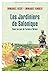 Les Jardiniers de Salonique...