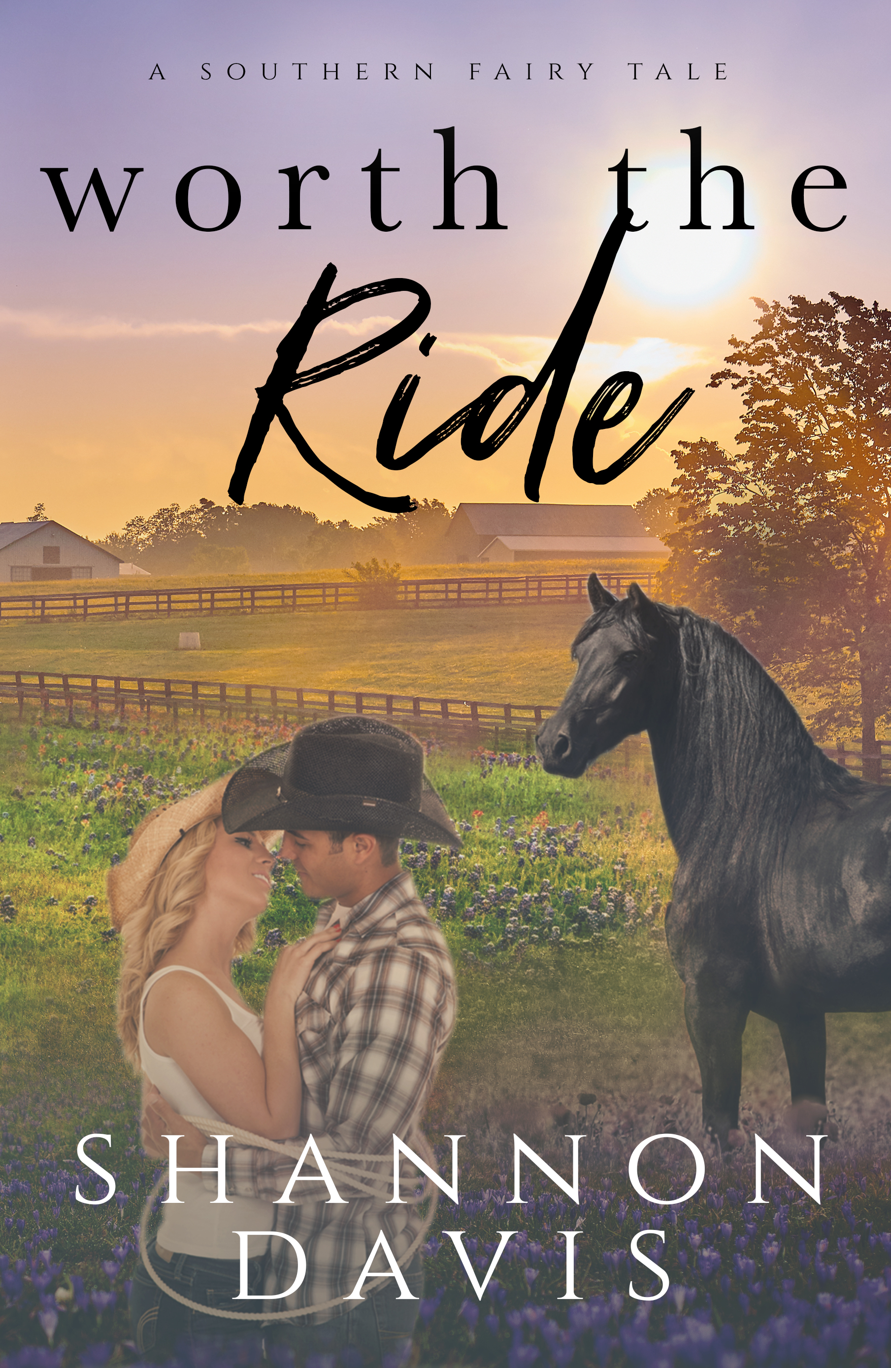 Worth the Ride (A Southern Fairy Tale, #3)