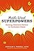 Middle School Superpowers: Raising Resilient Tweens in Turbulent Times