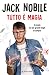 Tutto è magia: A scuola dai più grandi maghi di sempre (Italian Edition)