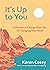 It's Up to You: A Practice to Change Your Life by Changing Your Mind (Finding Inner Peace, Positive Thoughts, Change your Life)