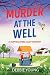 Murder at the Well