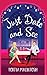 Just Date and See