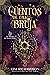 Cuentos de Bruja (Las Brujas de Nueva York #3)