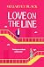 Love on the Line by McGarvey Black Love on the Line by McGarvey Black