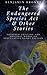 The Endangered Species Act & Other Stories by Benjamin Bronte