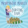 MoneyWise Mabel's Bursting Bank by Kalee Boisvert
