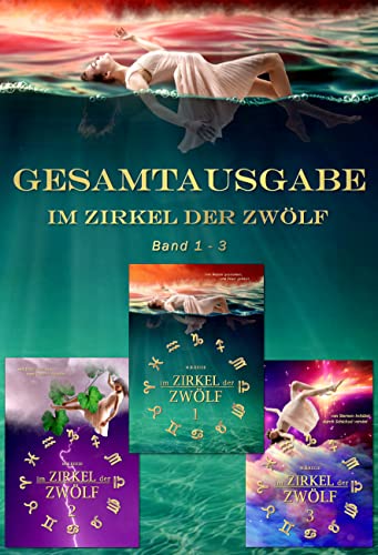 Im Zirkel der Zwölf: Gesamtausgabe (German Edition)