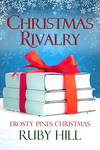 Christmas Rivalry (Frosty Pines Christmas)