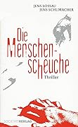 Die Menschenscheuche
