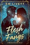Flesh & Fangs (Divine Articles Book 1) Book cover for Flesh & Fangs (Divine Articles Book 1)