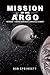 Mission of the Argo: WARNIN...