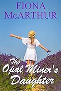 The Opal Miner's Daughter