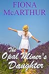 The Opal Miner's ...
