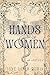 In the Hands of Women (A Gi...