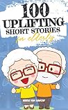 100 Uplifting Sho...