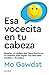 Esa vocecita en tu cabeza (Spanish Edition)