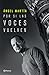 Por si las voces vuelven by Ángel  Martín