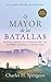 La Mayor de las Batallas: Mensaje urgente de Spurgeon para los pastores, maestros y evangelistas [Updated and Annotated] (Spanish Edition)