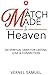 A Match Made In Heaven by Vernel Samuel