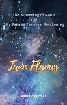 Twin Flames: The ...