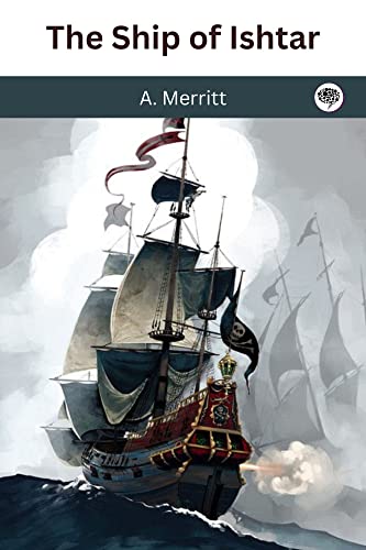 The Ship of Ishtar