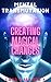 Mental Transmutation: Creating Magical Changes