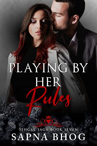 Playing by her Rules (Sehgal Family & Friends #7)