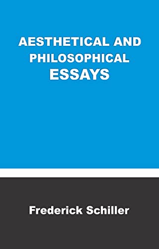 AESTHETICAL AND PHILOSOPHICAL ESSAYS