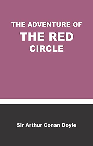 THE ADVENTURE OF THE RED CIRCLE