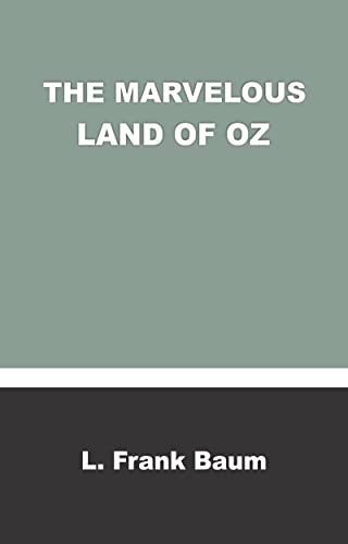 The Marvelous Land of Oz