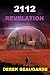 2112: Revelation (The 2084 ...