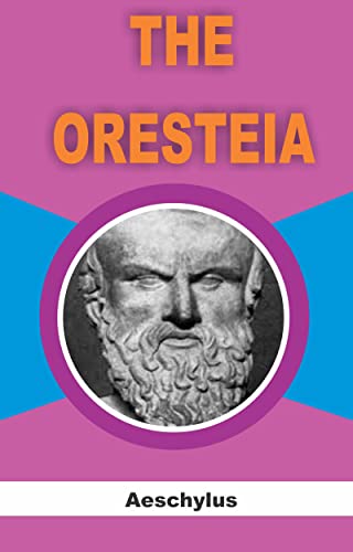 The Oresteia