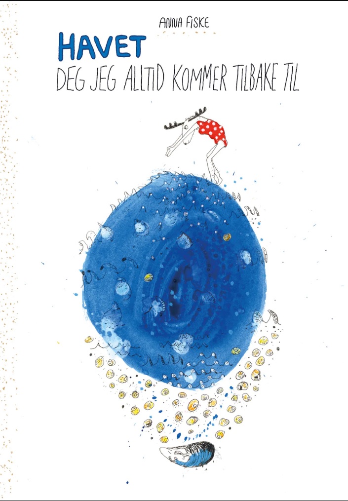 Havet: Deg jeg alltid kommer tilbake til (Hardcover)