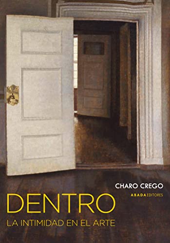 Dentro: De la intimidad en el arte (Paperback)