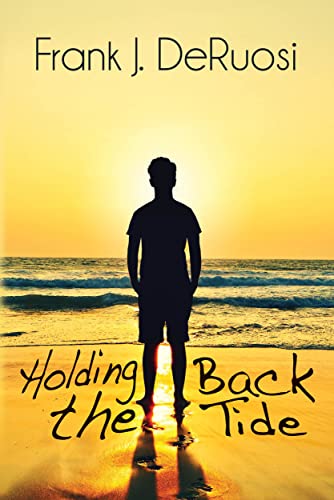 Holding Back the Tide (Kindle Edition)
