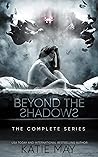 Beyond the Shadow...