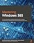 Mastering Windows 365: The ...
